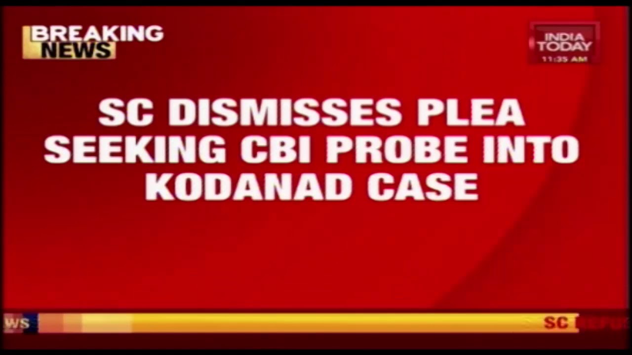 SC Dismisses Plea Seeking CBI Probe Into Kodanad Case In Relief For EPS