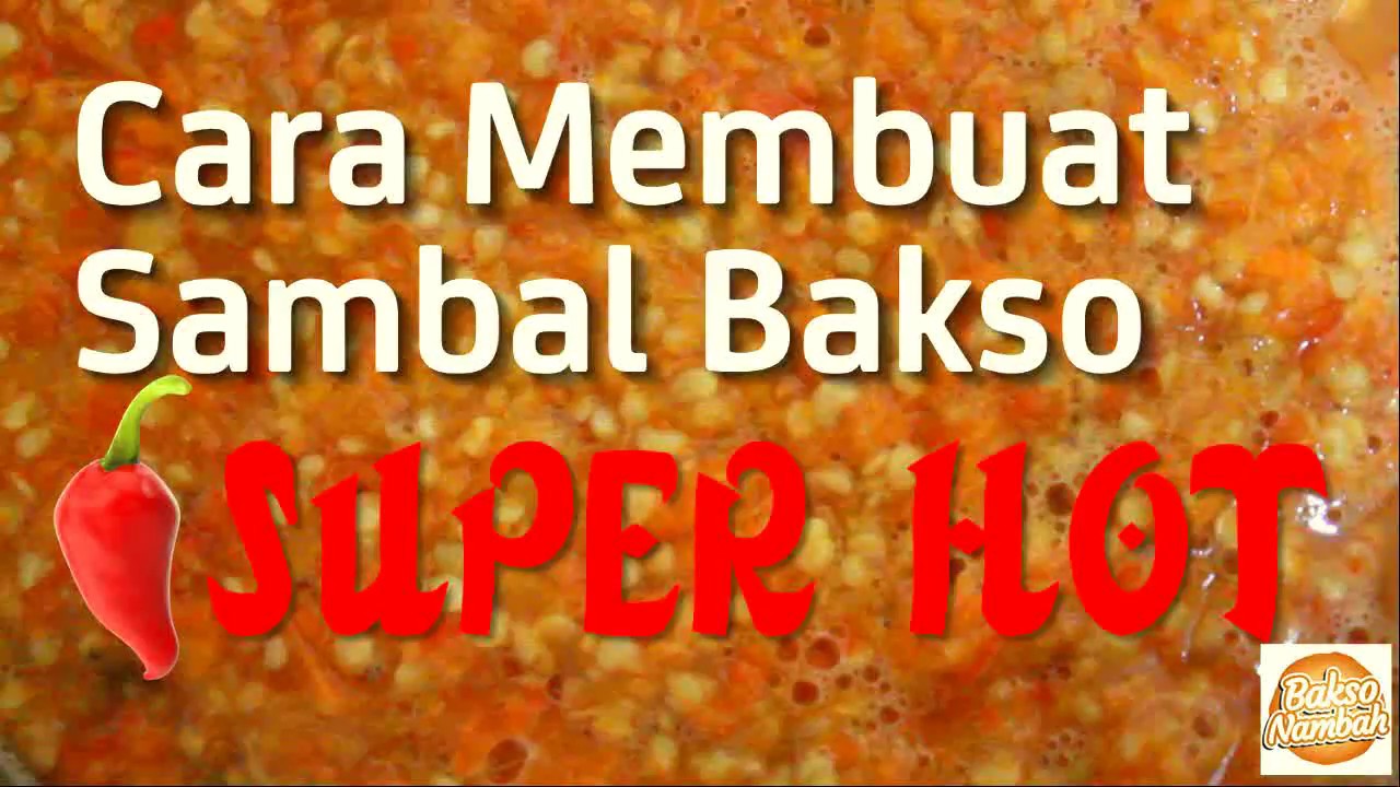 CARA MEMBUAT SAMBAL BAKSO SUPER HOT!