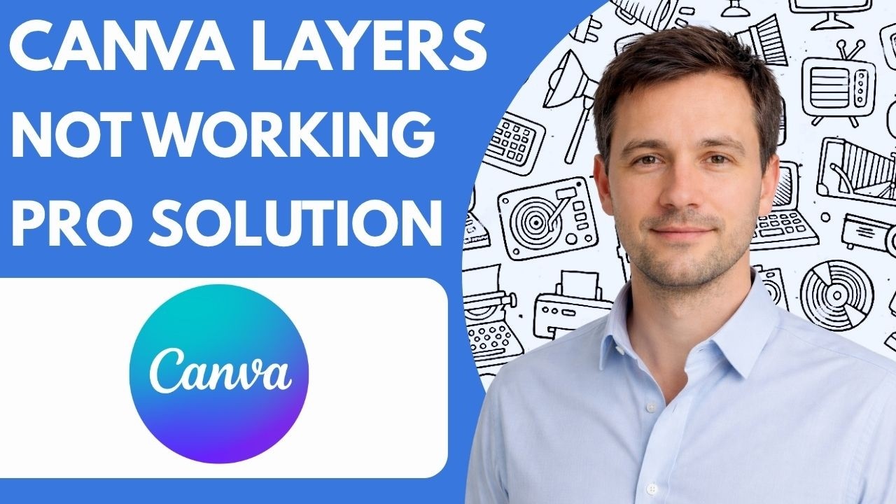 Canva Layers Not Working Properly Pro Solution