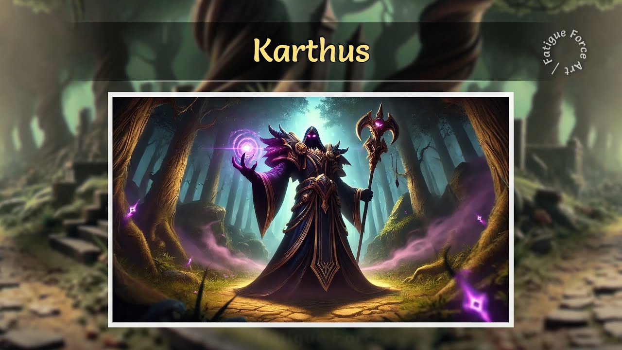 Fatigue Force: Karthus