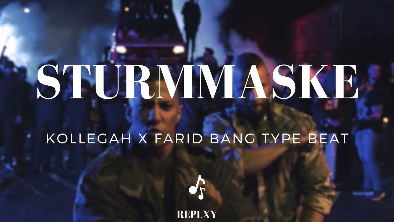 [FREE] KOLLEGAH x FARID BANG Type Beat - STURMMASKE