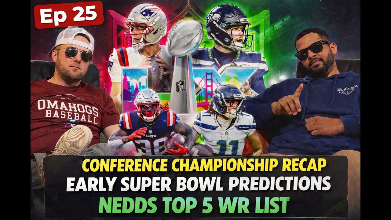 Ep. 25 | Conference Championship Recap with Drake and NeDD + Early Super Bowl Predictions
