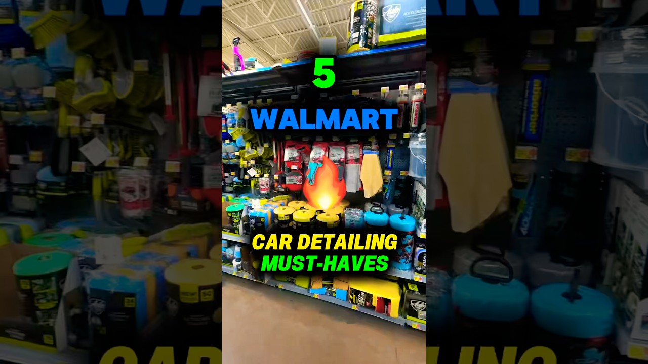 Top 5 BEST Detailing Products at Walmart