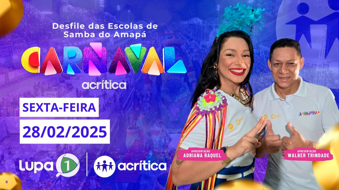 DESFILE DAS ESCOLAS DE SAMBA DO AMAPÁ | TV LUPA 1 | AO VIVO | 28/02/2025