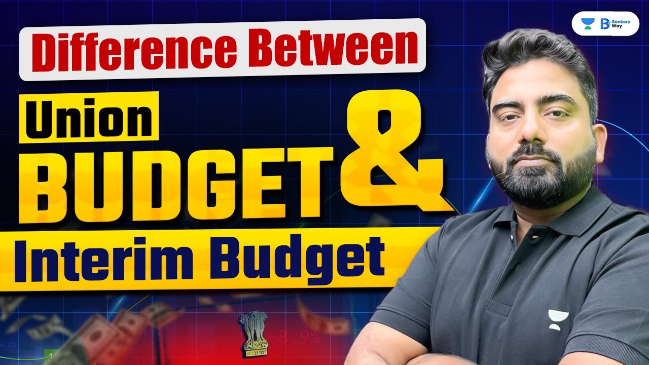 Budget 2024 | Deference Between Union Budget and Interim Budget | Union Budget 2024 by Abhijeet Sir