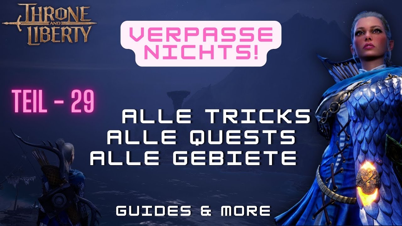 Throne and Liberty - Teil 29 - RELEASE - komplette Hauptsory - inkl. aller Videosequenzen