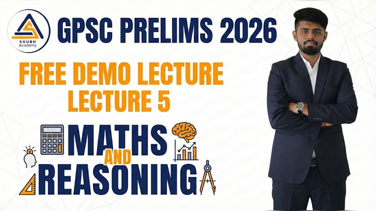 MATHS & REASONING | DEMO LECTURE 5 | GPSC PRELIMS 2026 11-01-2025 02:00 PM