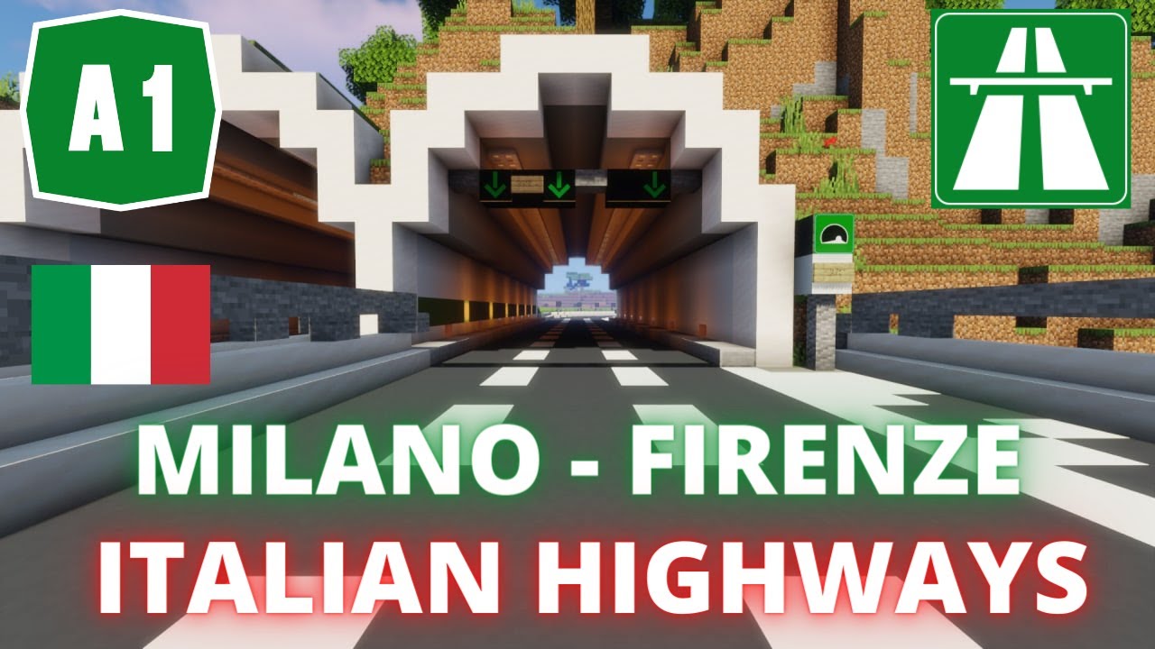 MINECRAFT ITALIAN HIGHWAYS | A1 MILANO-FIRENZE | AUTOSTRADA DEL SOLE [Autostrade Italiane Minecraft]