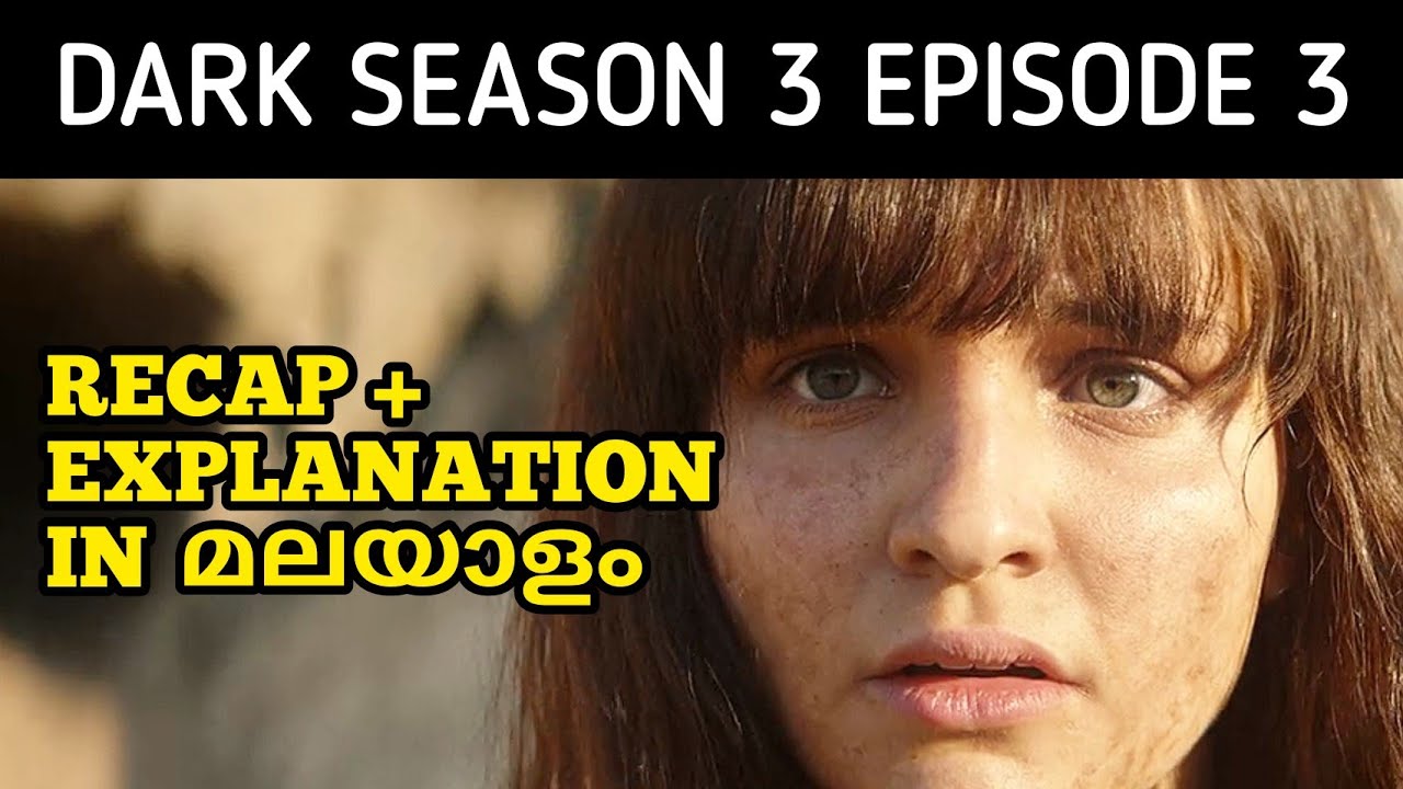 Dark Season 3 Episode 3 - Recap & Explained In Malayalam