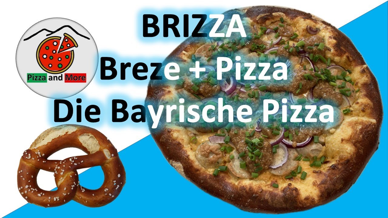 Brizza – die Bayrische Pizza – Breze und Pizza