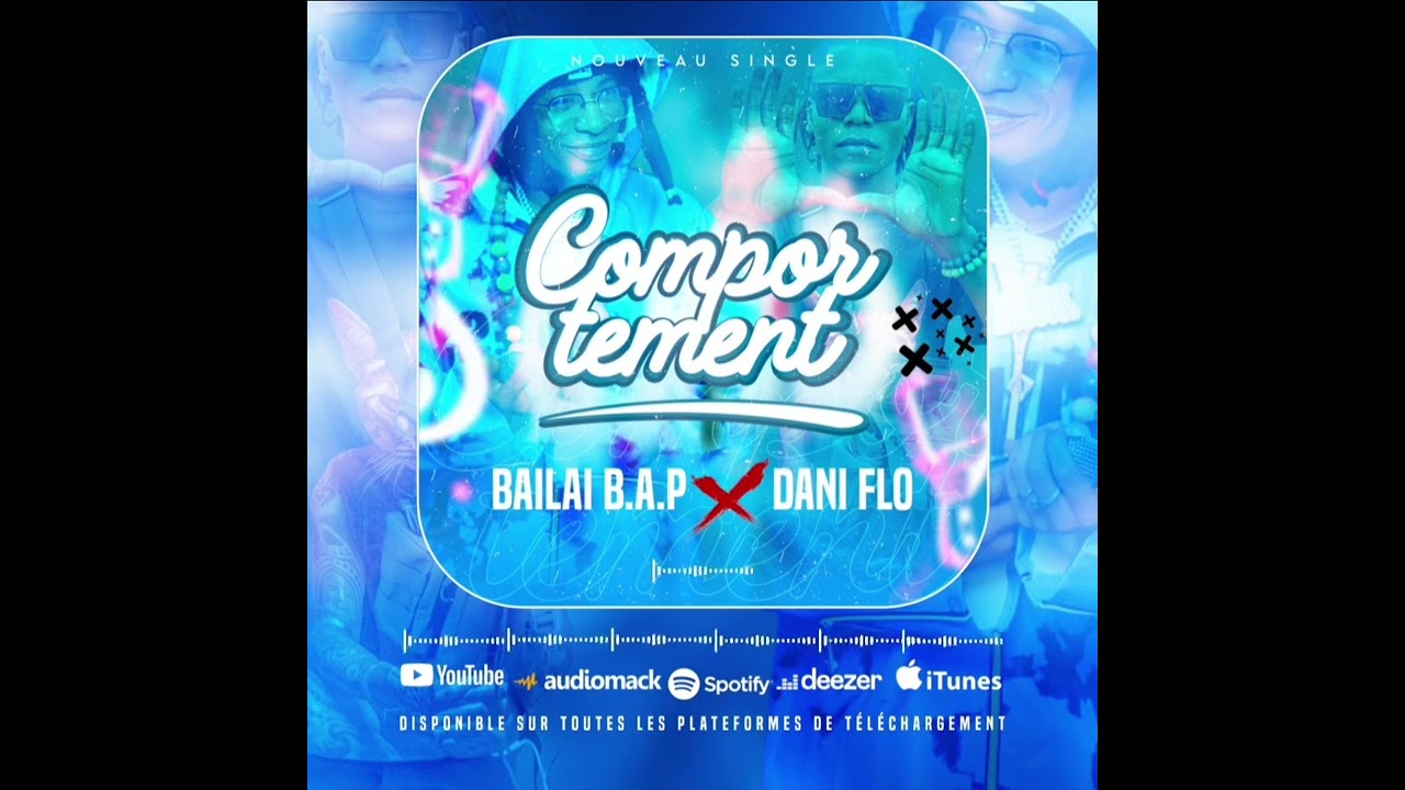 Bailai b.a.p__comprtement_ feat Dani Flo