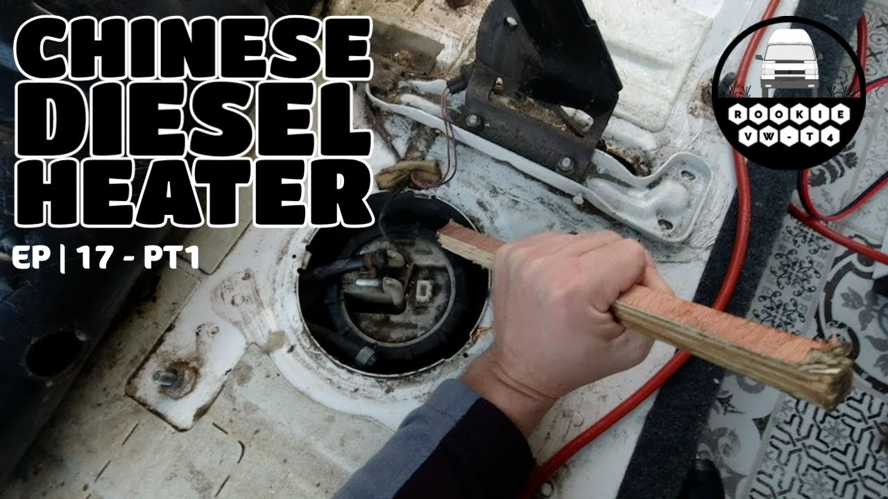 Chinese Diesel Heater // EP17-PT1 // Rookie VW-T4