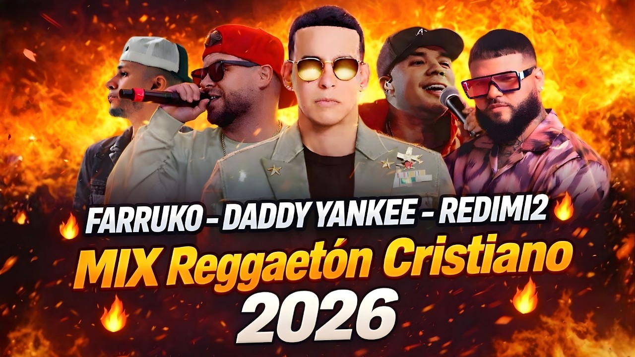 🔥 Farruko x Daddy Yankee x Redimi2 (IA)🔥El MIX de Reggaetón Cristiano que Está Marcando el 2026 🙌🔥
