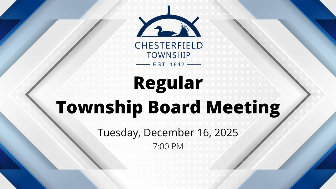 12.16.2025 Charter Township of Chesterfield Regular Board Meeting