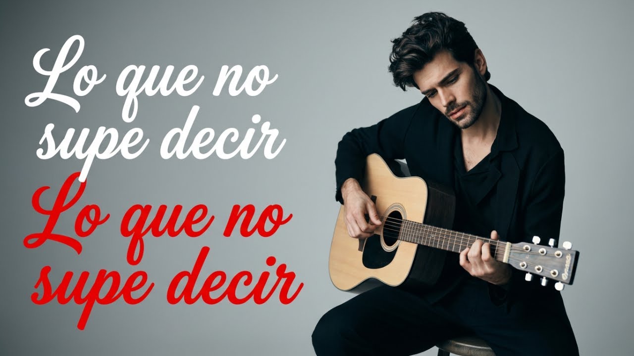 Lo que no supe decir