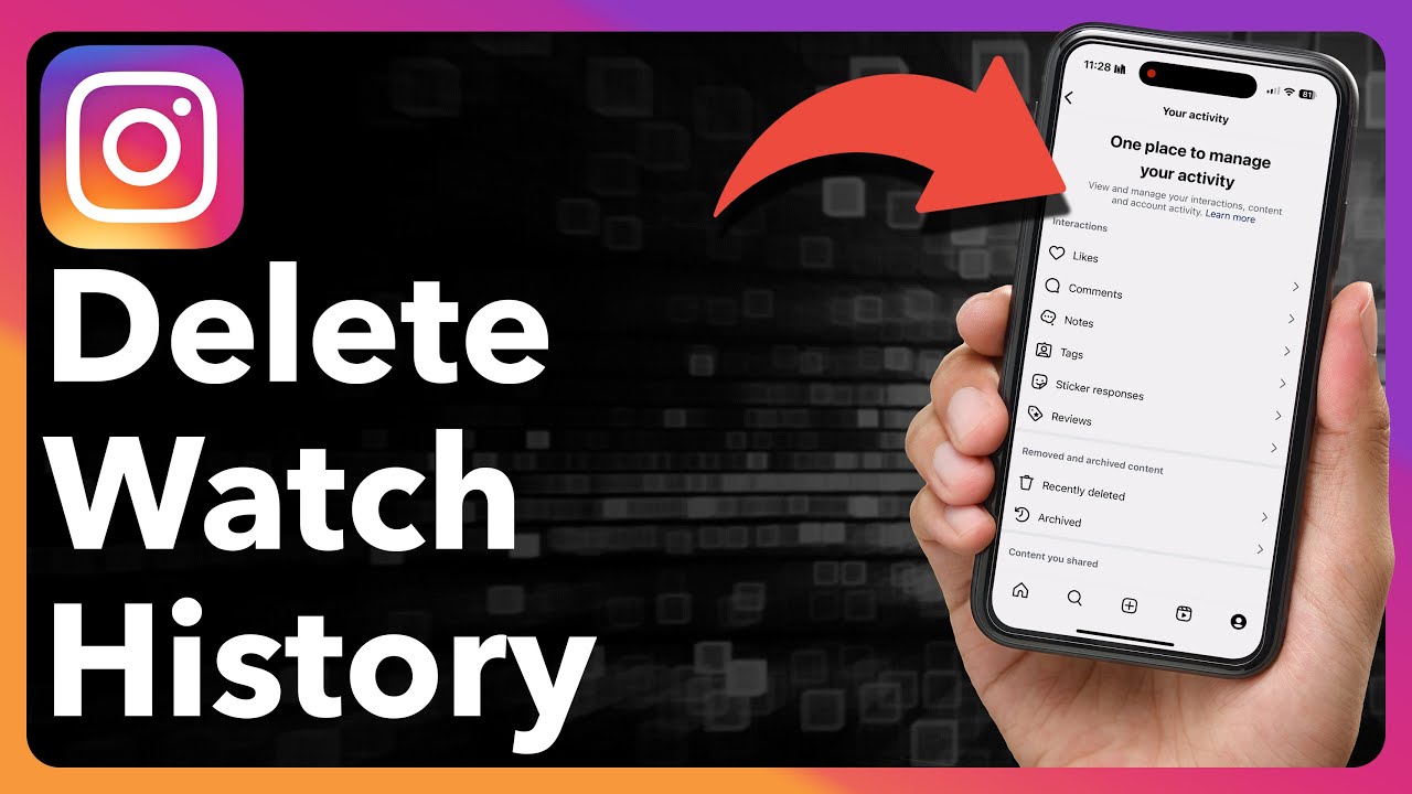 How To Delete Instagram Watch History