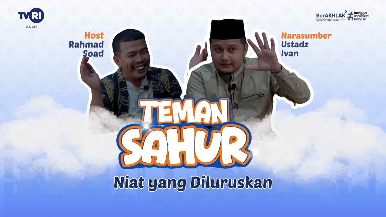 Niat Yang Diluruskan | Teman Sahur