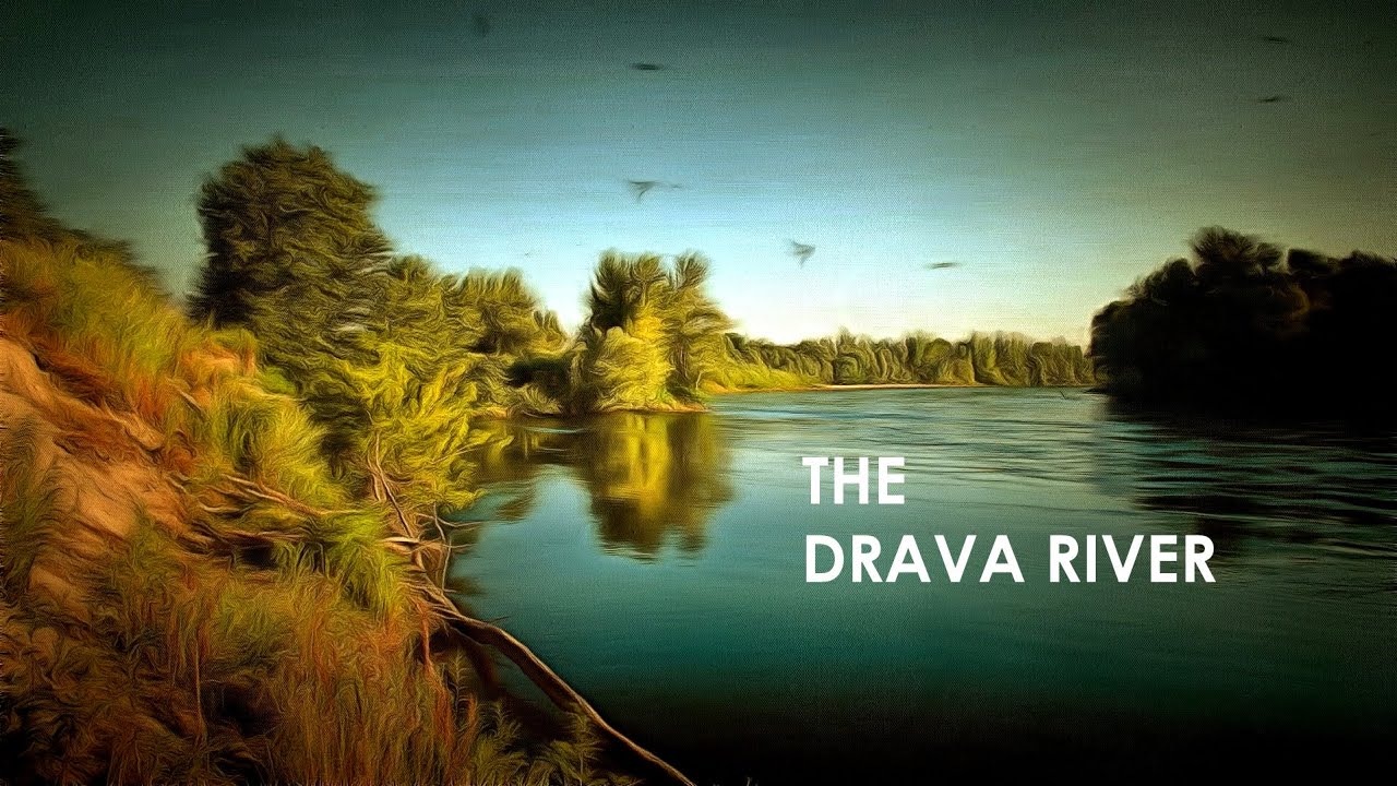 INTRO The Drava River