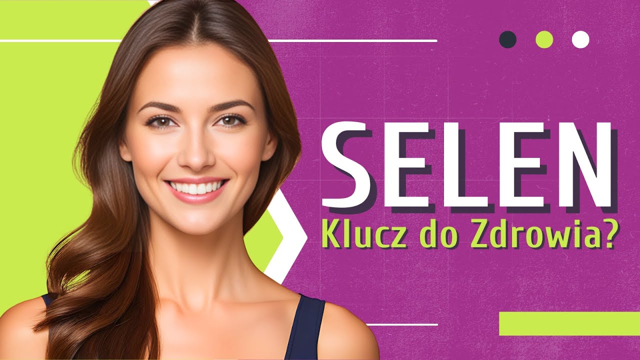 SELEN 👉 cenny dla naszego zdrowia pierwiastek | Medycyna360