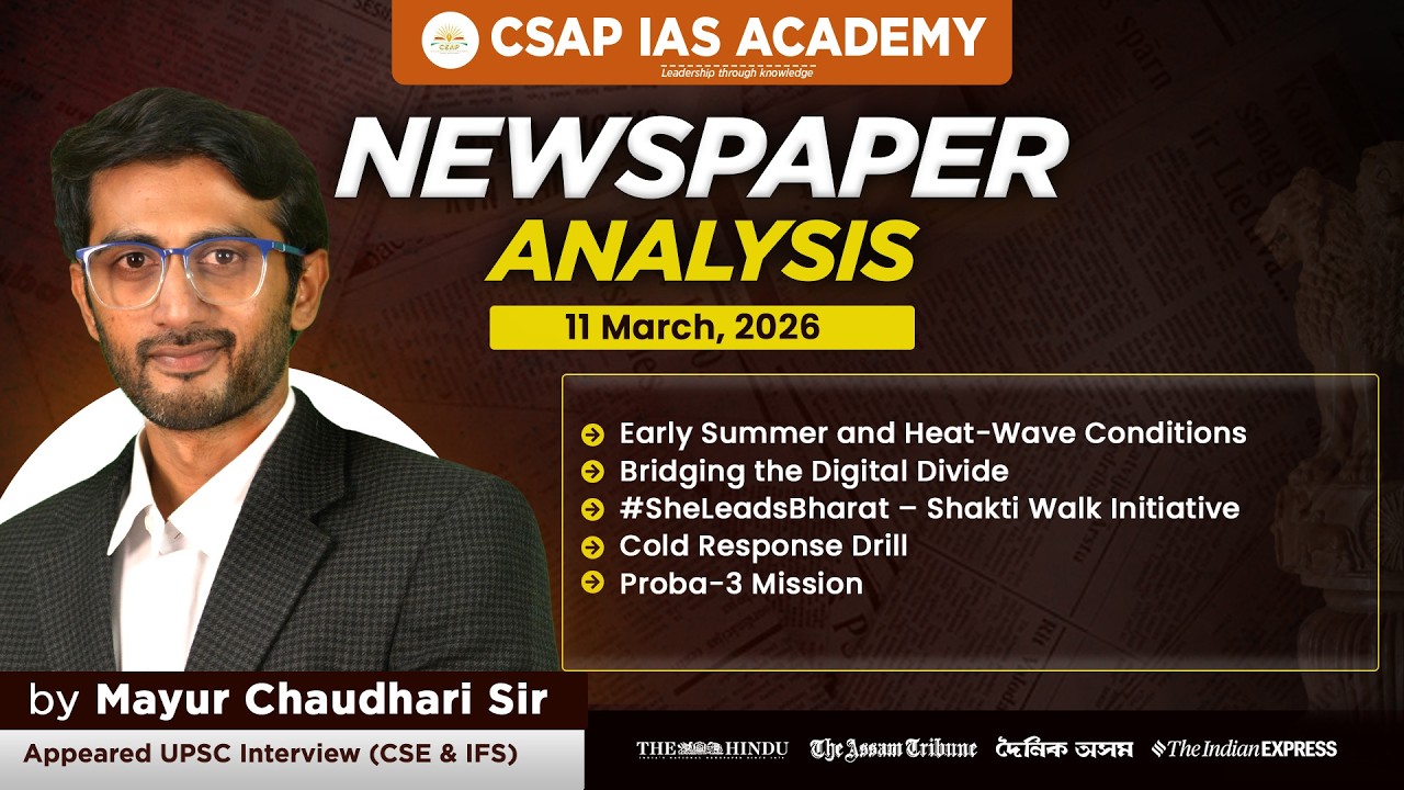 Newspaper Analysis for APSC & UPSC | Most Important Current Affairs |  11 march 2026