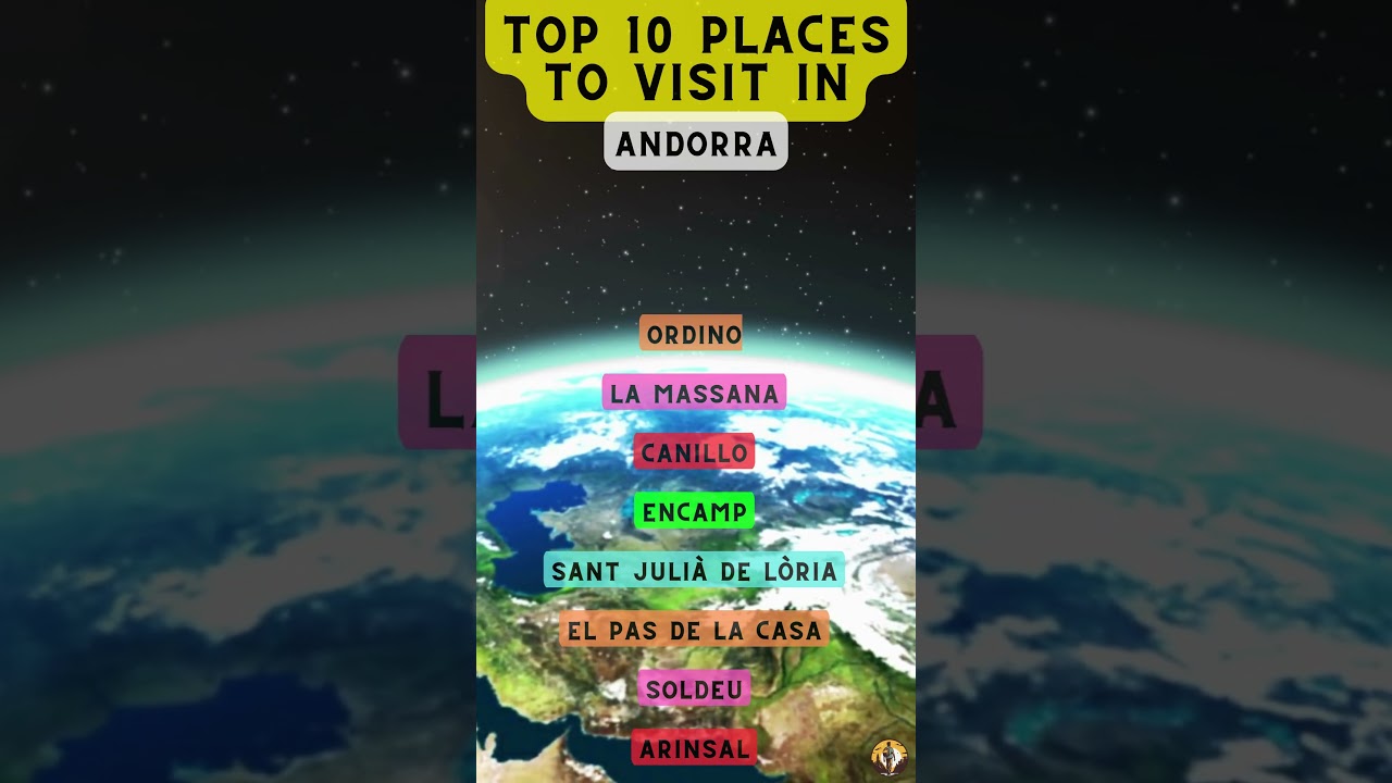 Top 10 Places to Visit in Andorra