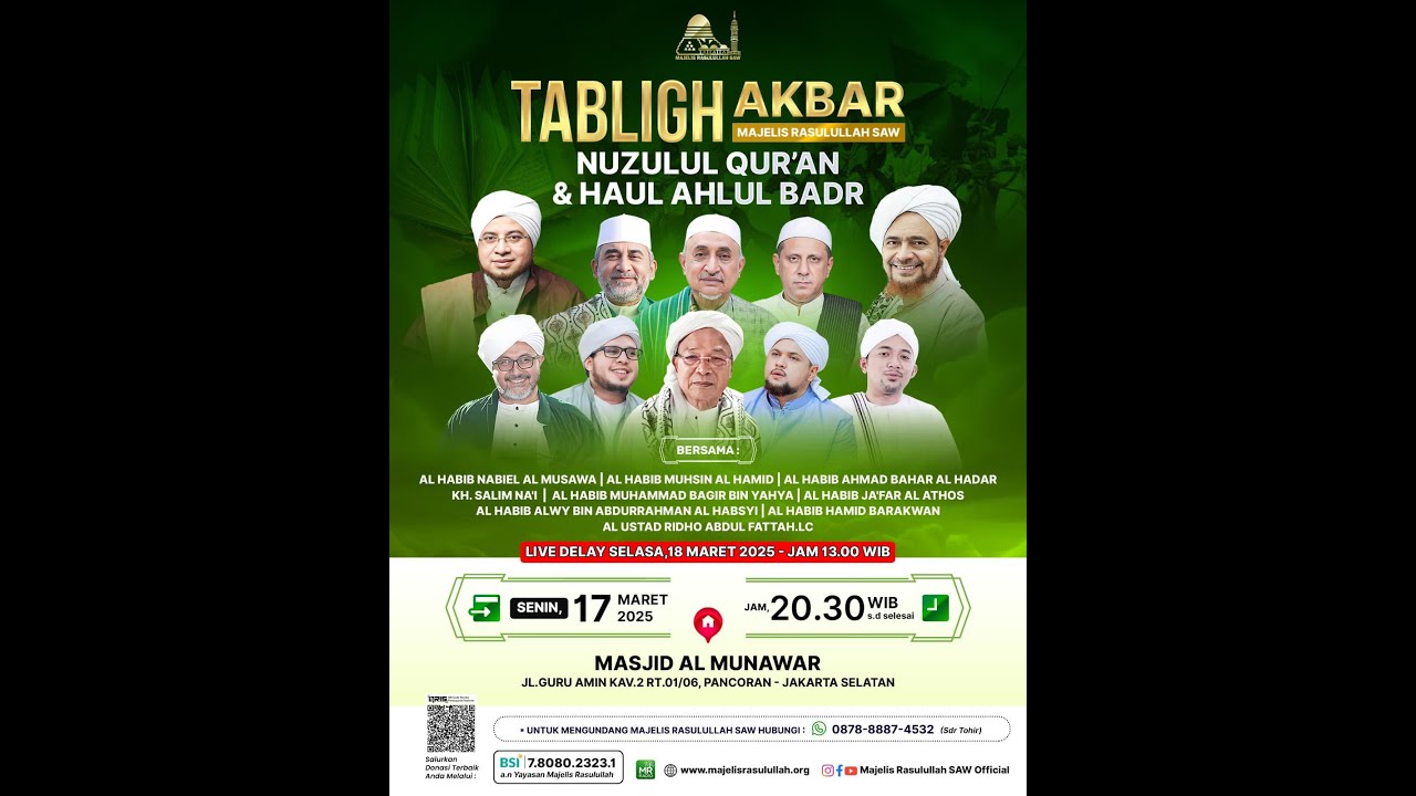 LIVE DELAY !!! TABLIGH AKBAR NUZULUL QUR’AN & HAUL AHLUL BADR 1446 H MAJELIS RASULULLAH SAW