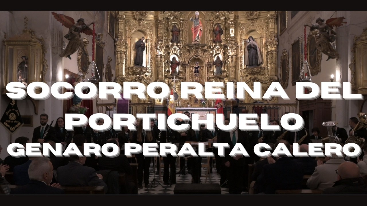 SOCORRO, REINA DEL PORTICHUELO | BM “Villa de Otura”