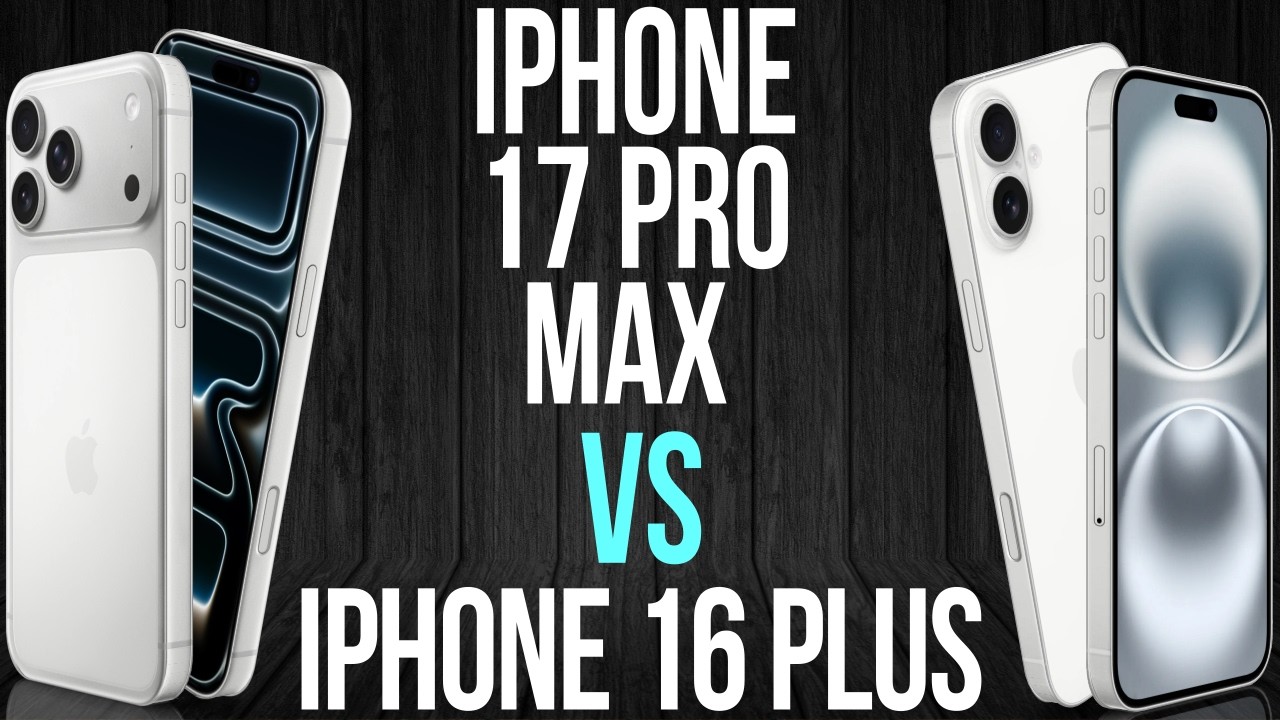 iPhone 17 Pro Max vs iPhone 16 Plus (Comparativo & Preços)