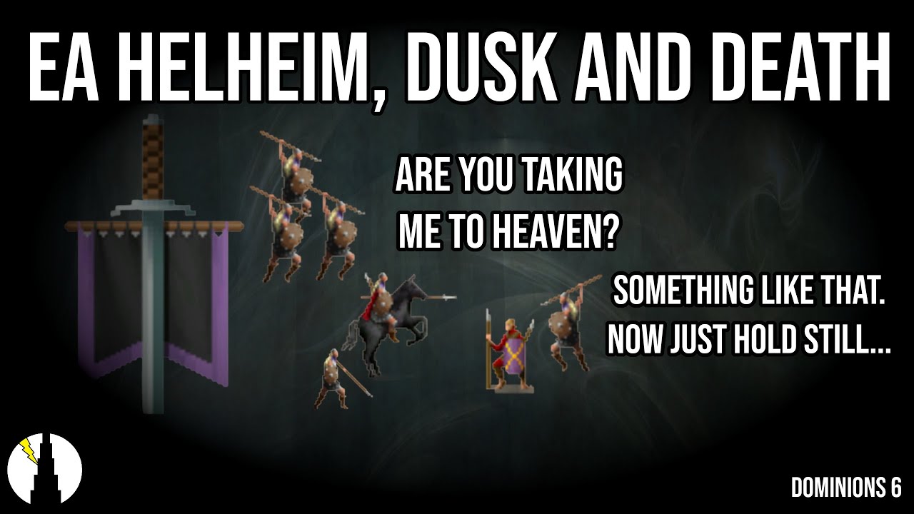 Dominions 6: EA Helheim, Dusk and Death
