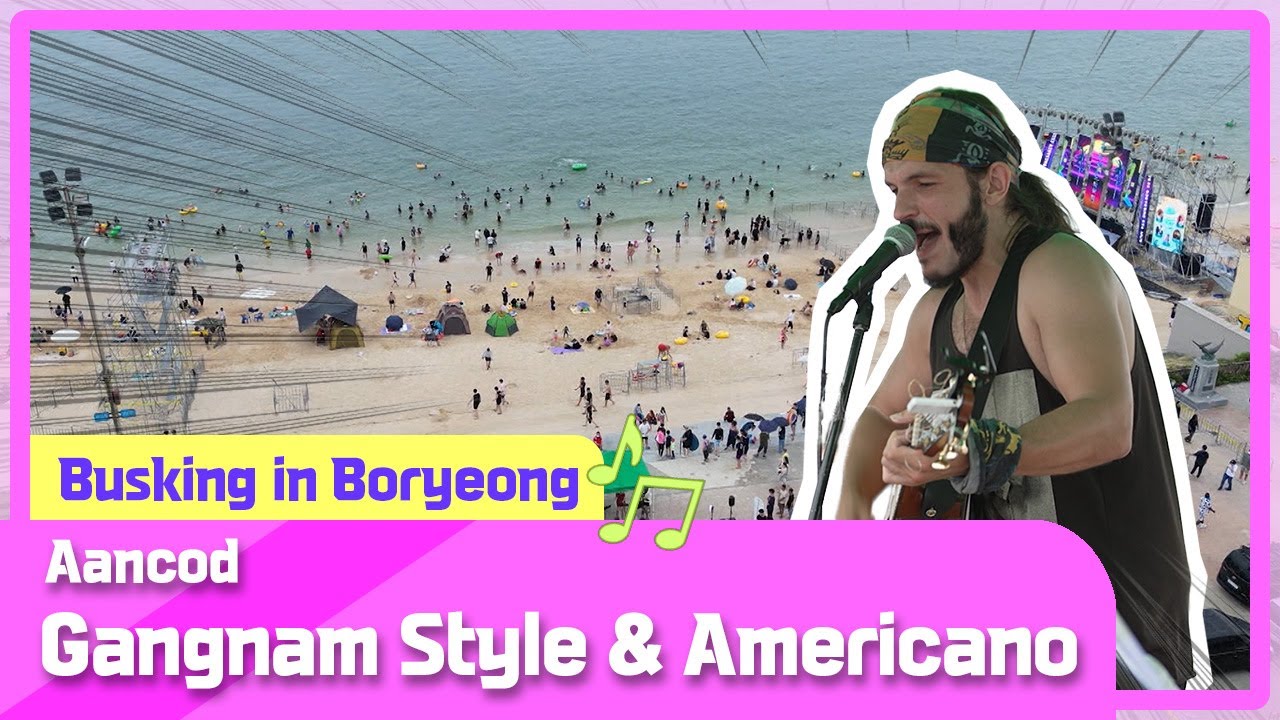🎶 Aancod - Gangnam Style & Americano (Original Song by PSY | 10CM) | 📍Busking in Boryeong