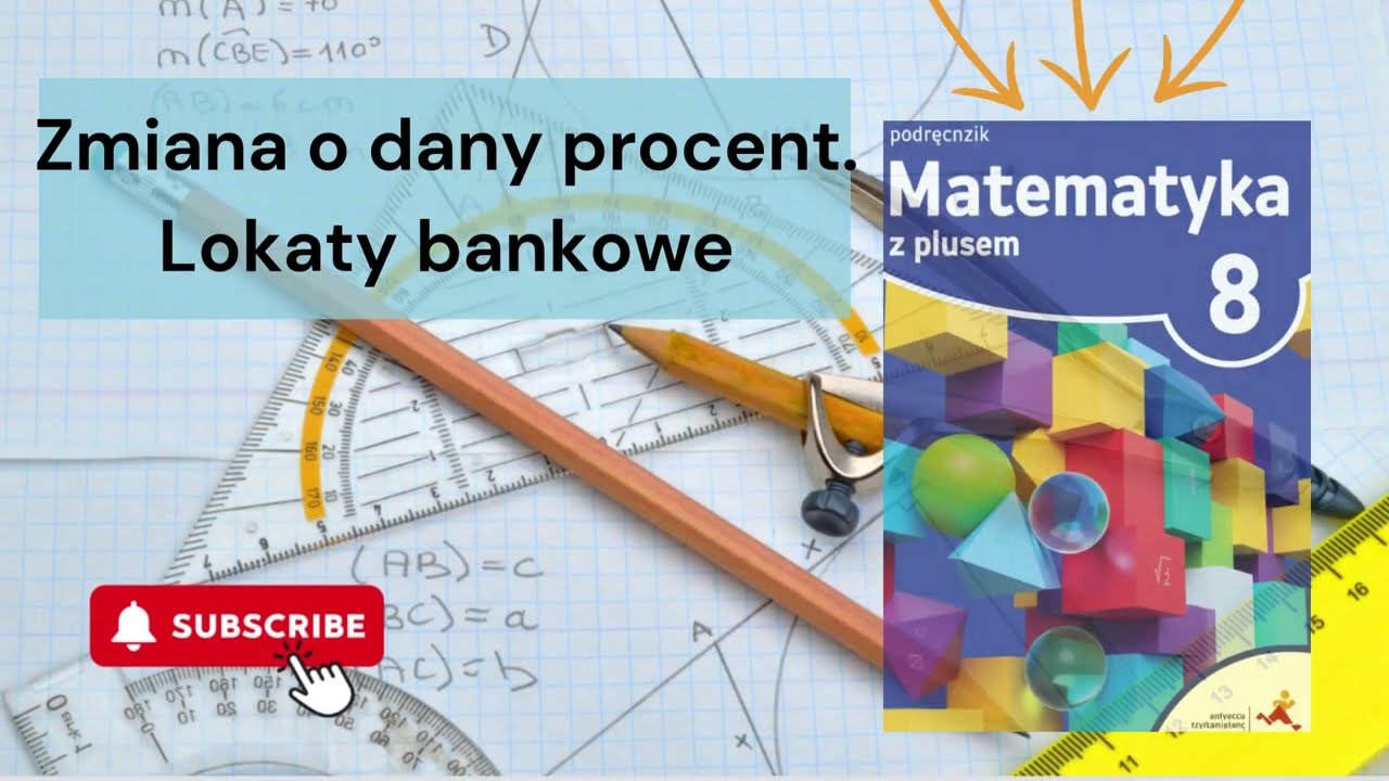 4.2 Zmiana o dany procent. Lokaty bankowe. Część II. Kartkówka. Klasa 8