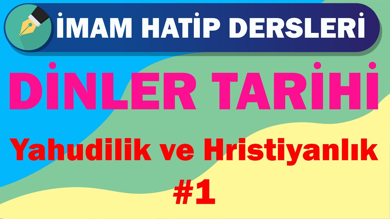 Dinler Tarihi | 12.Sınıf | 3.Ünite | Yahudilik ve Hristiyanlık #1