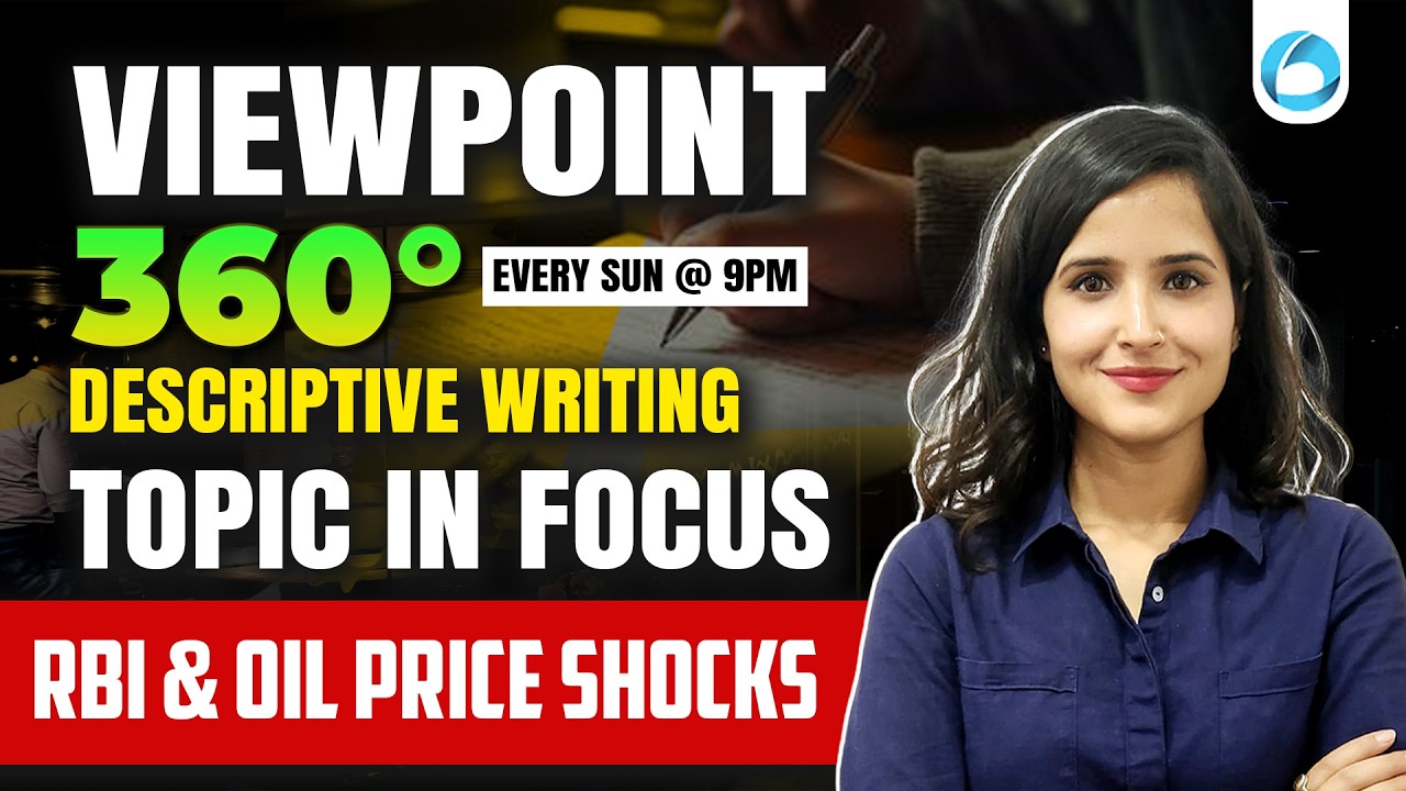 Viewpoint 360° | Geopolitics & Oil Price Shocks | RBI's Role | Answer Writing for RBI & NABARD