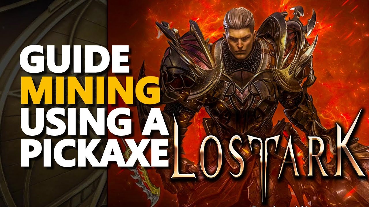 Guide Mining Using a Pickaxe Lost Ark