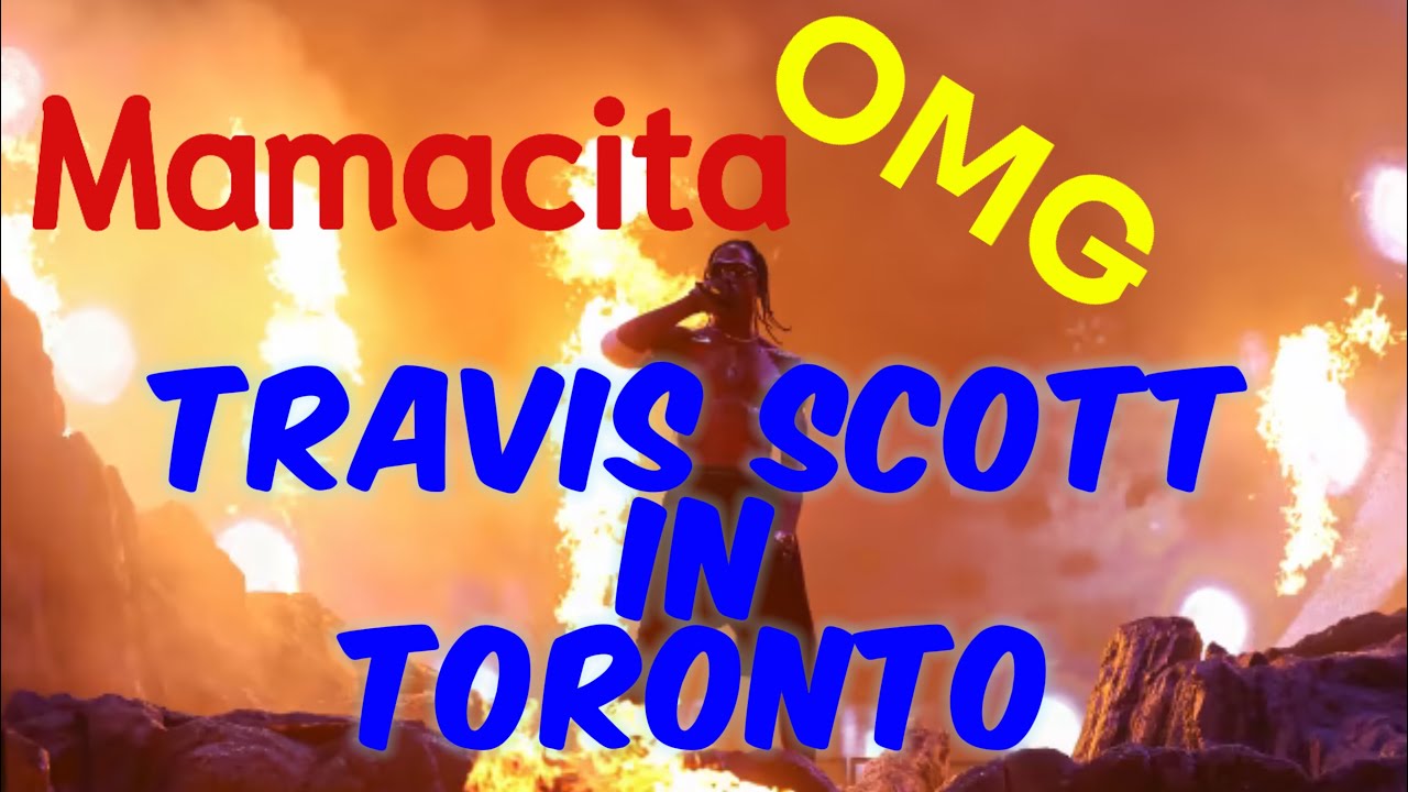 Travis Scott Performs MAMACITA Live in Toronto | Insane Crowd Reaction!