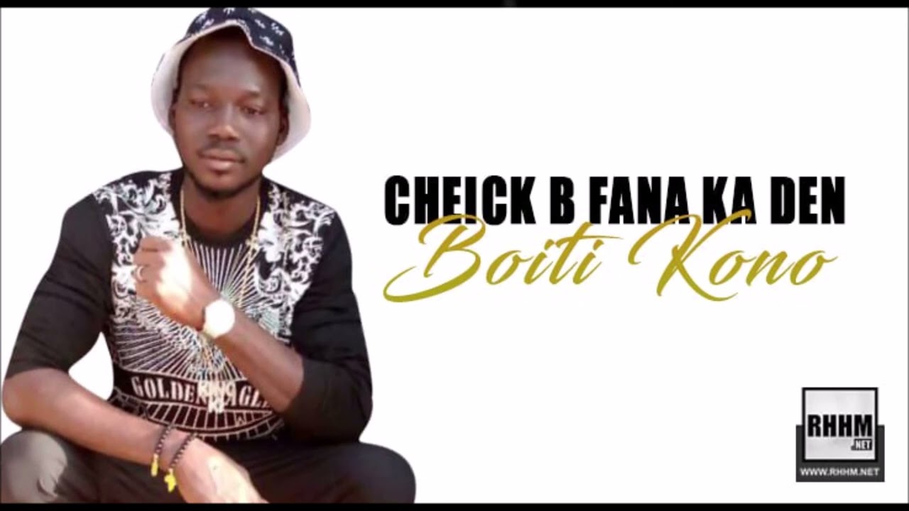 Cheick B Fana Ka Den - Boiti Kono (2023)