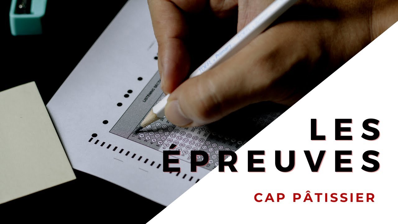 LES ÉPREUVES DU CAP PÂTISSIER 2022 !