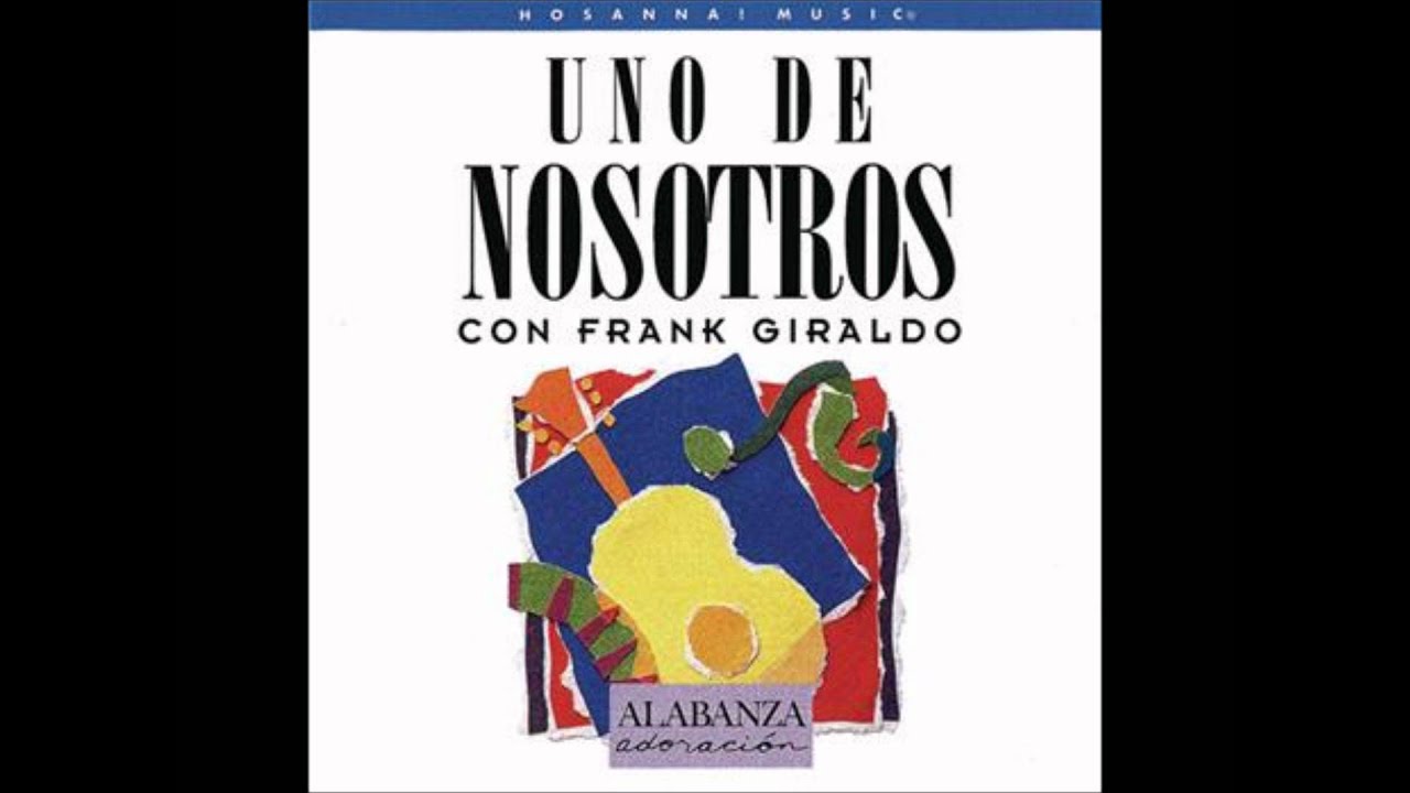 Frank Giraldo- Yo Te Quiero Amar (Medley) (Hosanna! Music)