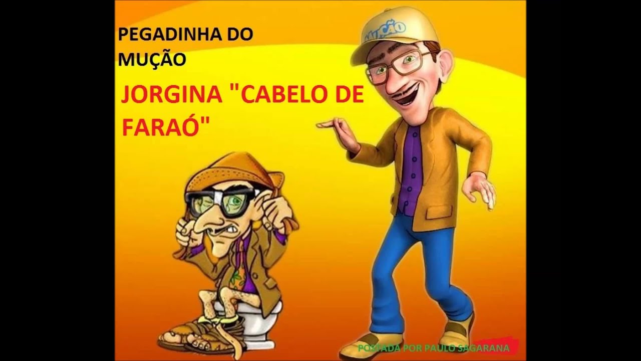 PEGADINHA DO MUÇÃO- JORGINA 
