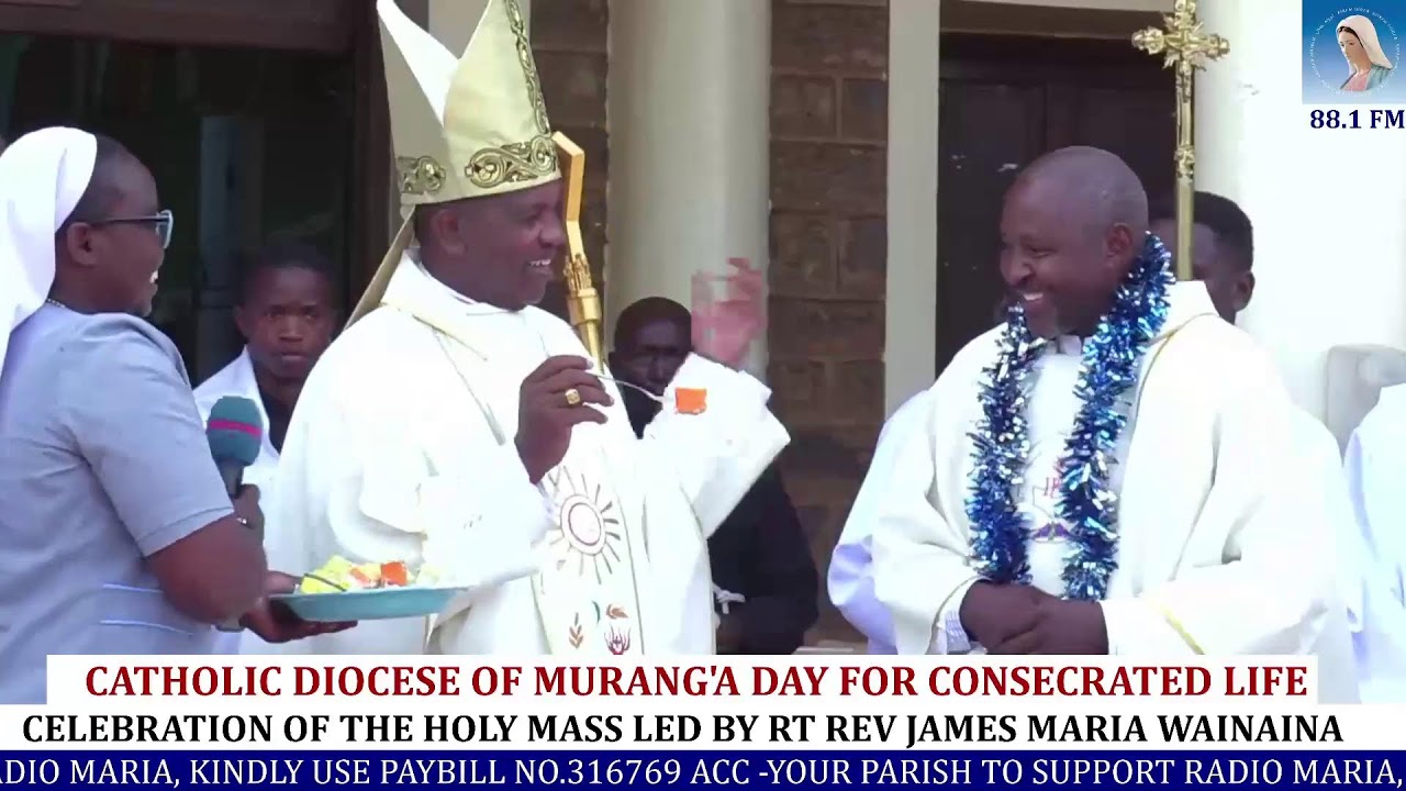 CATHOLIC DIOCESE OF MURANG'A DAY OF CONSECRATED LIFE