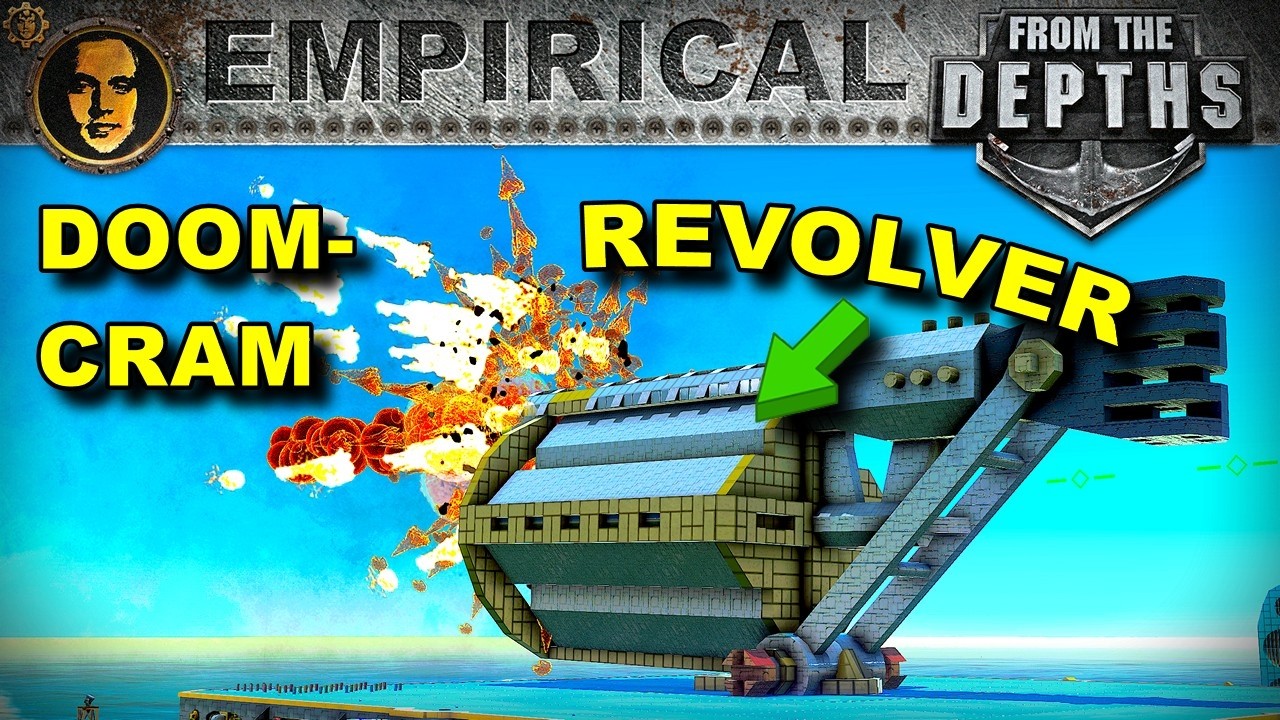 Doom CRAM Revolver! - From the Depths Empirical Testing