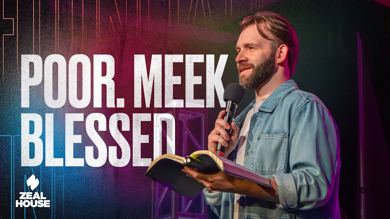 Poor. Meek. Blessed. | Pastor Mitchell Banks