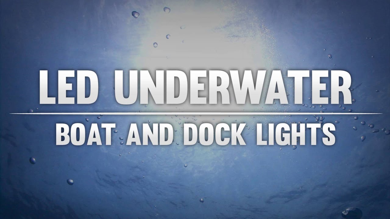 LED Underwater Boat and Dock Lights