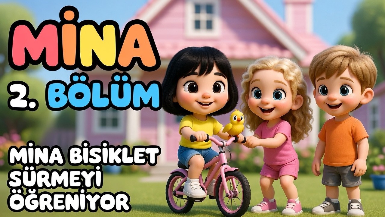 Mina 2. Bölüm | Mina Bisiklet Sürmeyi Öğreniyor 🚲✨ | Düşse de Vazgeçmedi