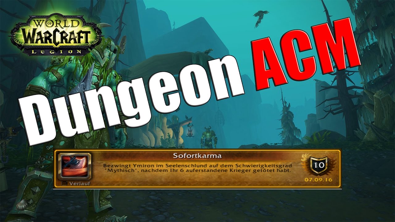 Legion Dungeon ACM: [Sofortkarma]