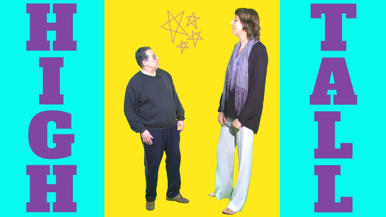 High and tall. What's the difference?