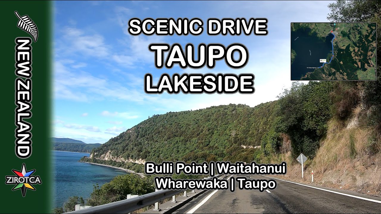 Taupo Lakeside Scenic Drive | New Zealand Trip | Driving from Bulli Point to Taupo - New Zealand