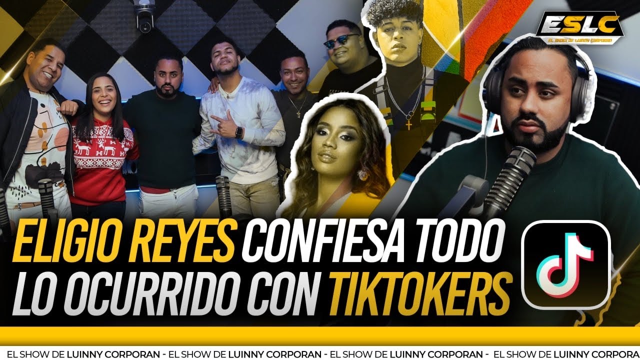 ELIGIO REYES CUENTA TODO LO QUE PAS&Oacute; CON LOS TIKTOKERS ASHLEY MONTERO, ELVER SANCHEZ Y KEYS GUZMAN