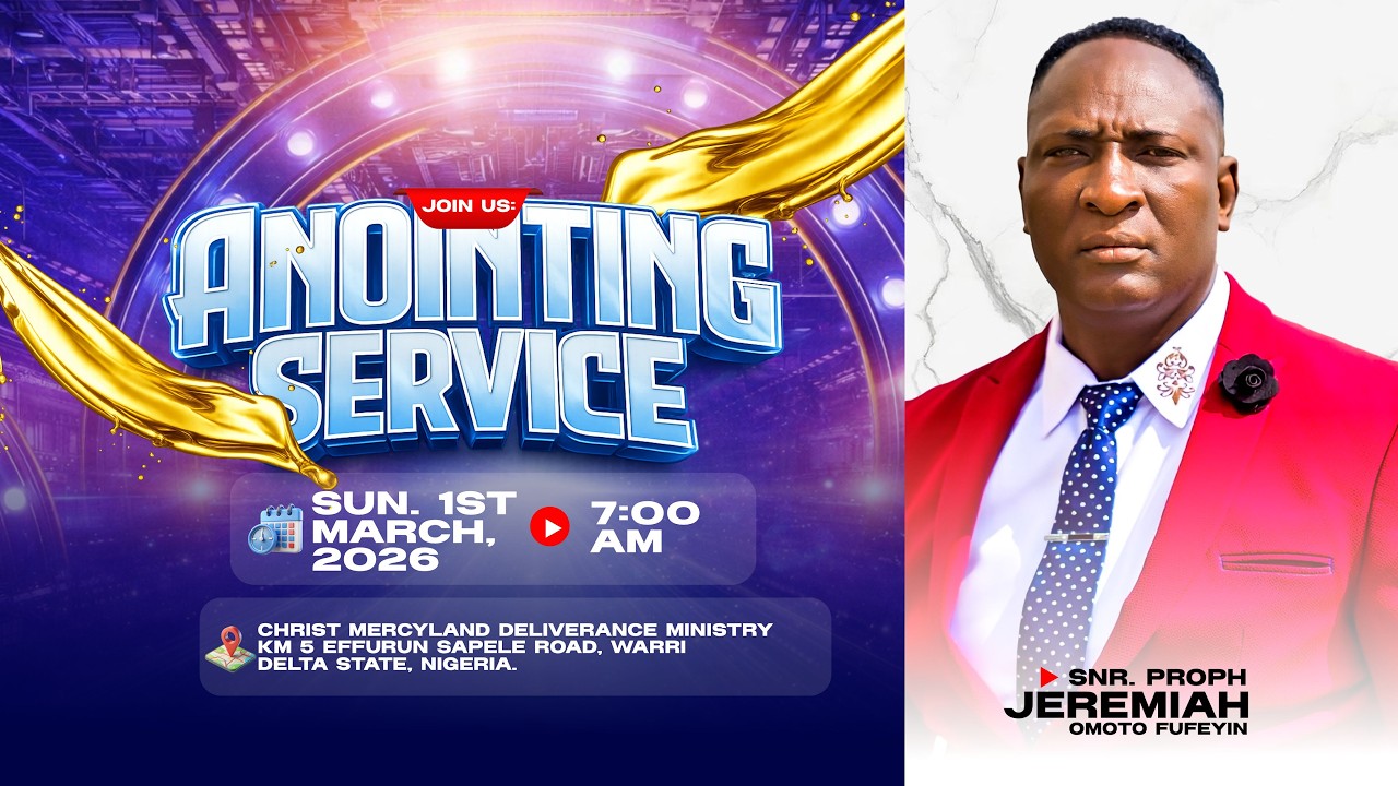 SUNDAY ANOINTING SERVICE LIVE (1ST MARCH 2026) WITH SNR.PROPHET JEREMIAH OMOTO FUFEYIN