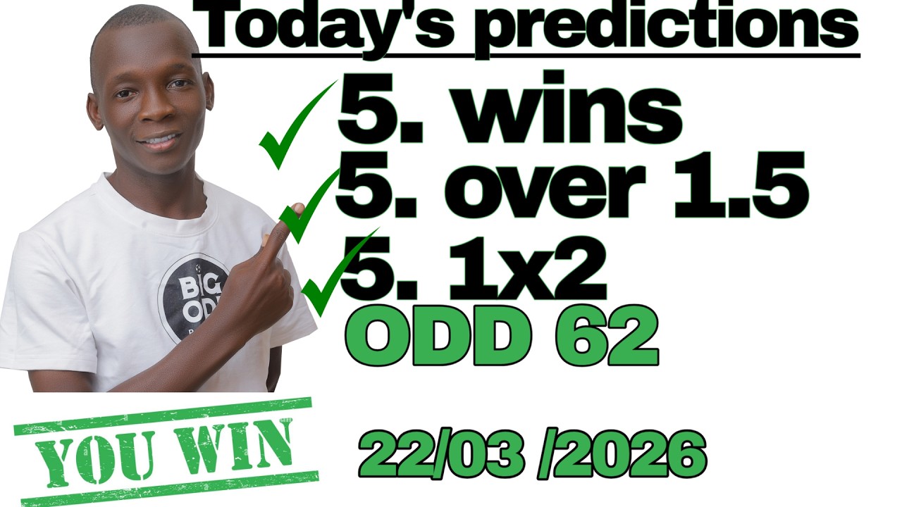 5 SURE WINS BETTING TIPS 22/03/2026 SOCCER PREDICTIONS TODAY | BETTING TIPS, #footballpredictions